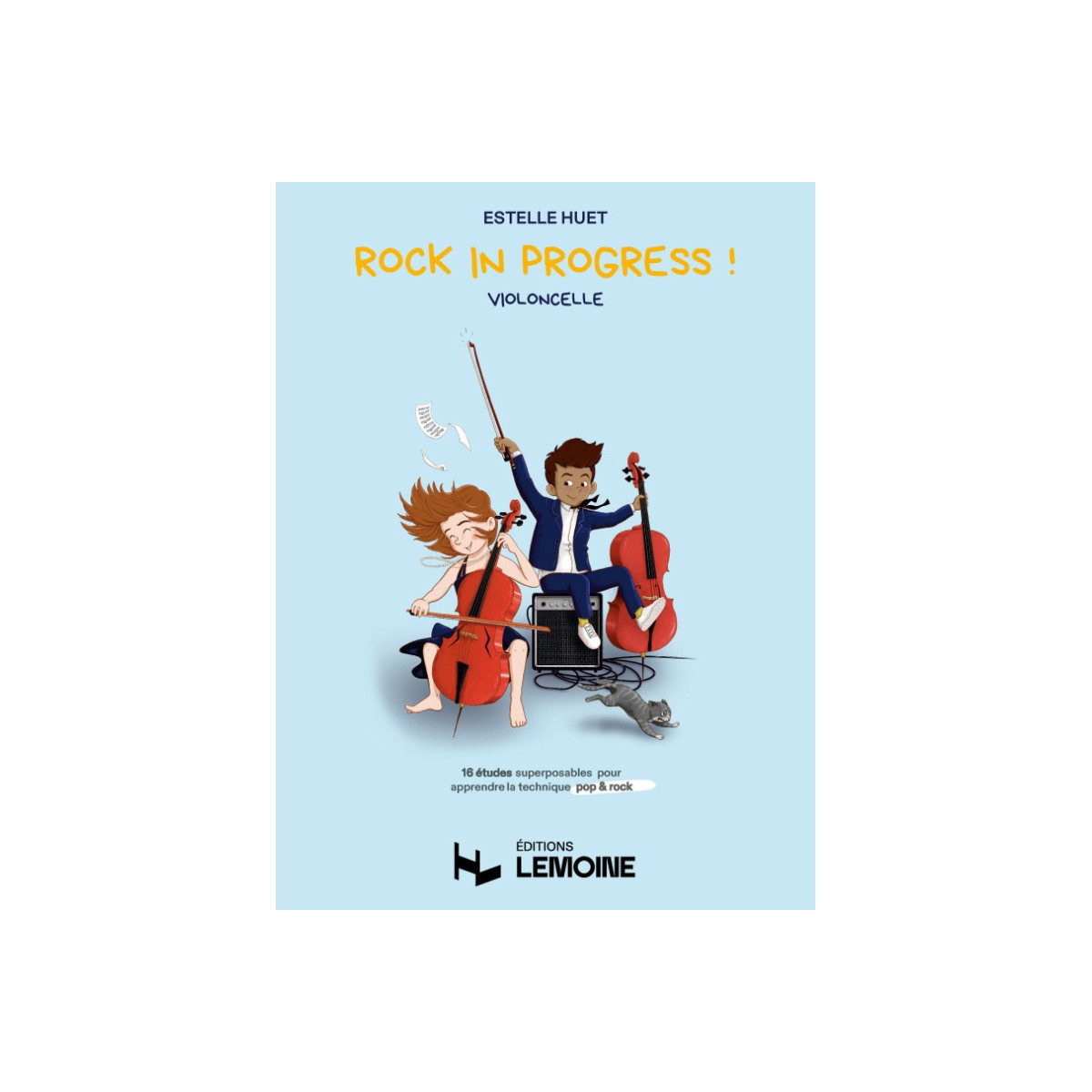 Estelle Huet : Rock in progress