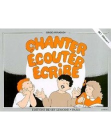 Chanter, écouter, écrire - élève