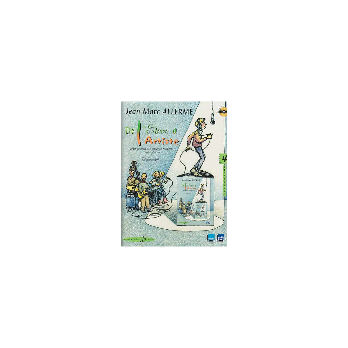 Jean-Marc Allerme : De L'élève à L'artiste Volume 4 - Livre du professeur