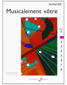 Jean-Clément Jollet : Musicalement Vôtre Volume 1 - Livre de l'élève