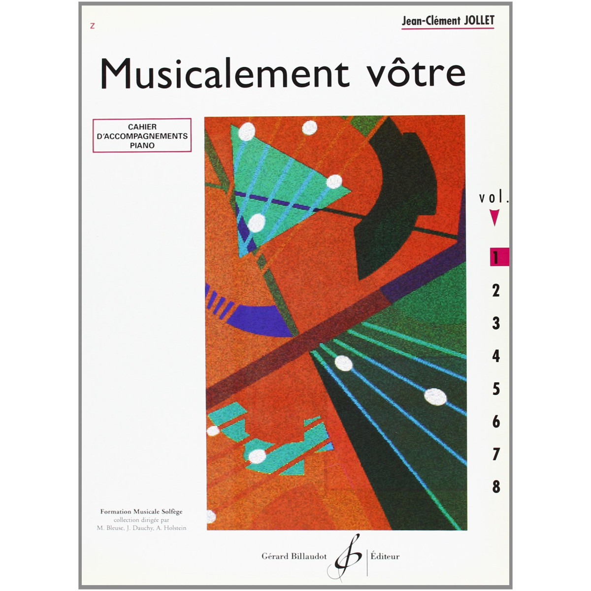 Jean-Clément Jollet : Musicalement Vôtre Vol.1 - Professeur