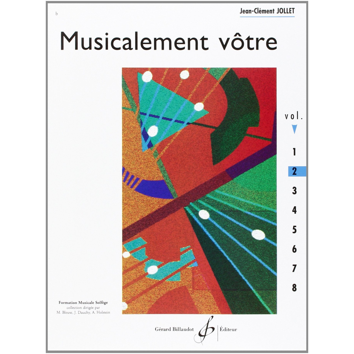 Jean-Clément Jollet : Musicalement Votre Volume 2