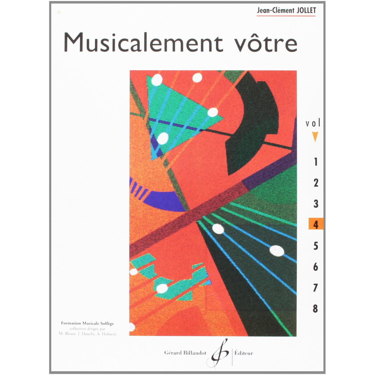 Jean-Clément Jollet : Musicalement Votre Volume 4 - Livre de l'élève
