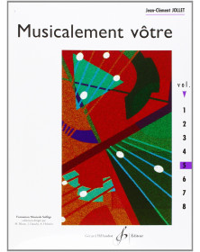 Jean-Clément Jollet : Musicalement Votre Volume 5