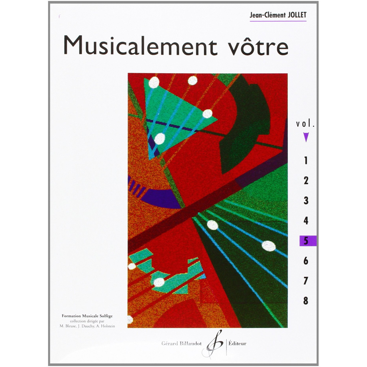 Jean-Clément Jollet : Musicalement Votre Volume 5