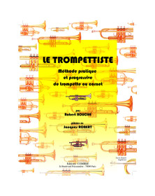 Robert Bouché et Jacques Robert : Le Trompettiste (méthode)