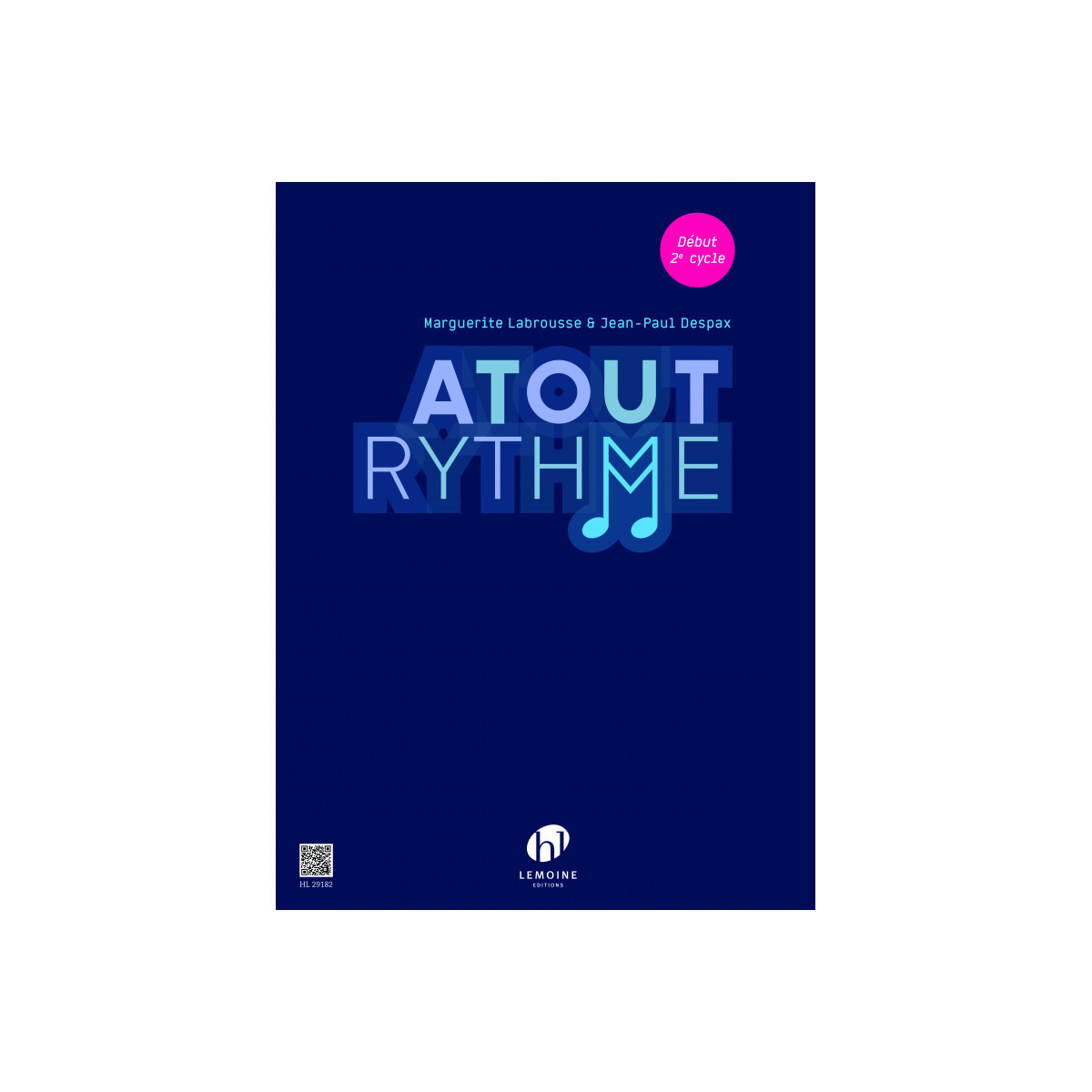 Atout rythme - Début de 2ème cycle - Editions Henry Lemoine
