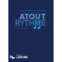 Atout Rythme (3ème cycle et cycle spécialisé) - Editions Henry Lemoine