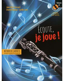Ecoute, je joue ! Volume 2 - Clarinette