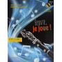 Écoute, je joue ! Volume 3 - Clarinette