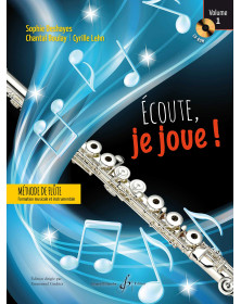 Ecoute, je joue ! Volume 1 - Flute