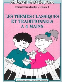 Les thèmes classiques et traditionnels à 4 mains Vol. 2