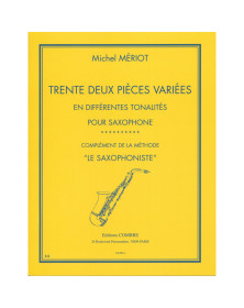 Michel Mériot : : 32 Pièces variées en différentes tonalités