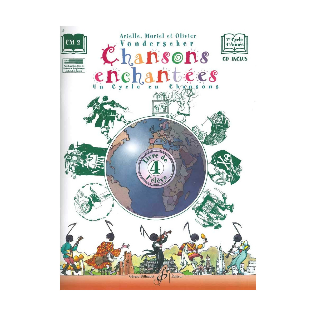 Chansons Enchantées - Volume 4 - Livre de l'élève