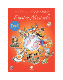 Evasion musicale - éveil - Lamarque - Editions Henry Lemoine