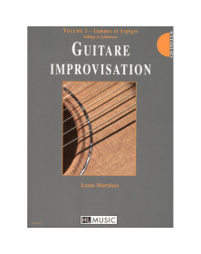 Louis Martinez : Guitare improvisation Volume 1