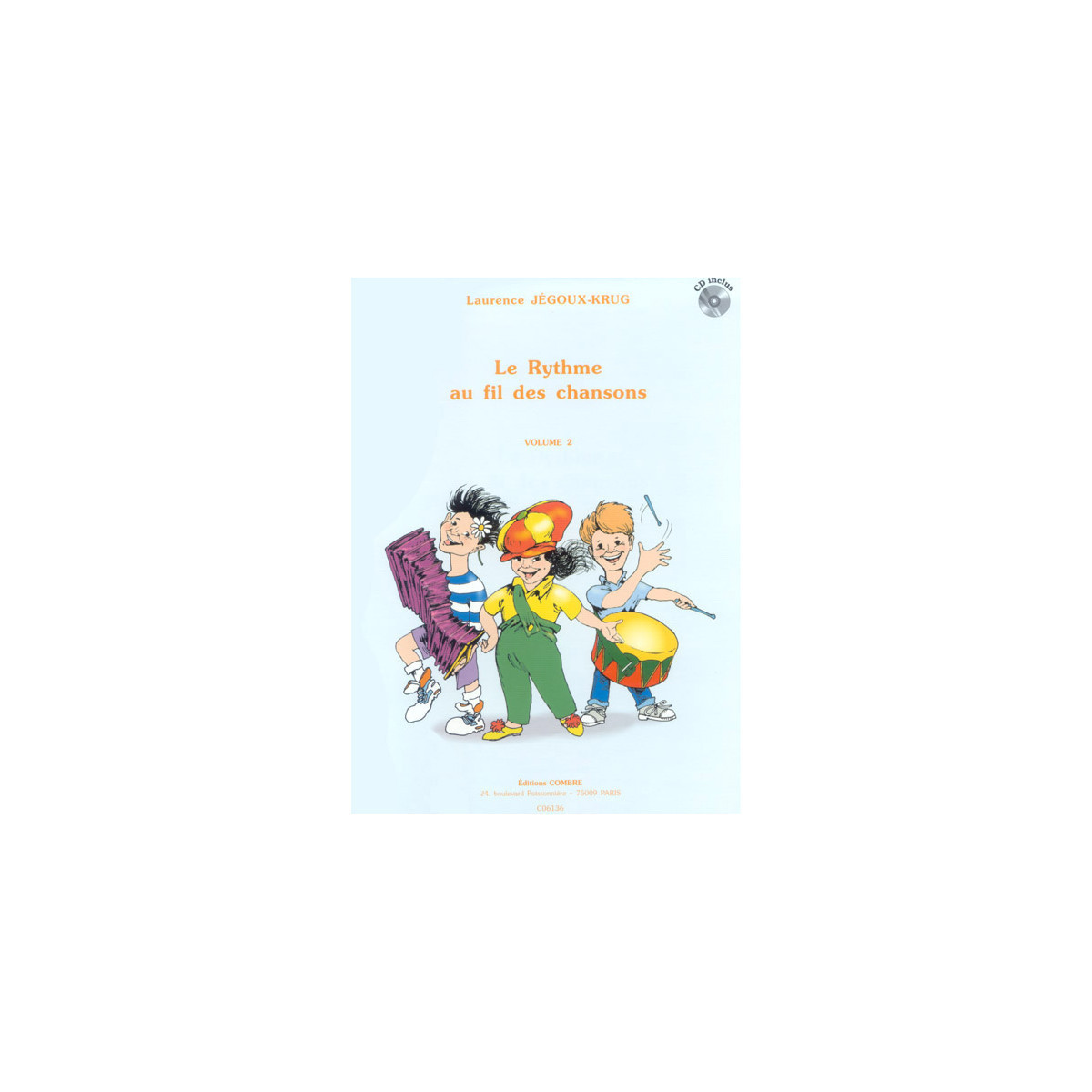 Laurence Jegoux-Krug : Le Rythme au fil des chansons Vol.2