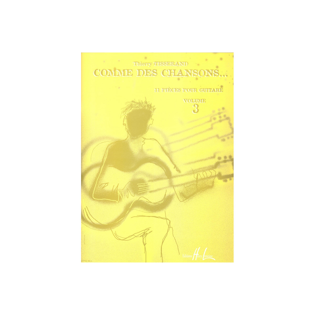 Comme Des Chansons Vol. 3 - Guitare - Thierry Tisserand - Henry Lemoine