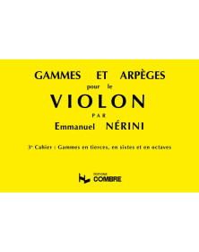 Gammes et arpèges Vol.3 - Violon - Emile Nerini  - Editions Combre