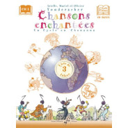 Chansons Enchantées - Volume 3 - Livre de l'élève