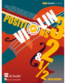 Nico Dezaire : Violin Positions 3, 2 & 1/2 - Editions De Haske