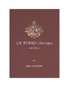 Le Piano classique Vol. A