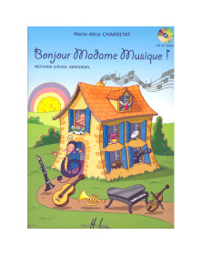 Bonjour Madame Musique ! - Marie-Alice Charritat - Henry Lemoine