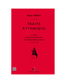 Michel Meriot : Traité rythmique - préparatoire à supérieur