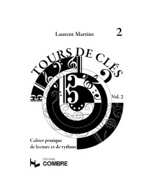Tours de clés Volume 2 - Laurent Martins - Editions Combre