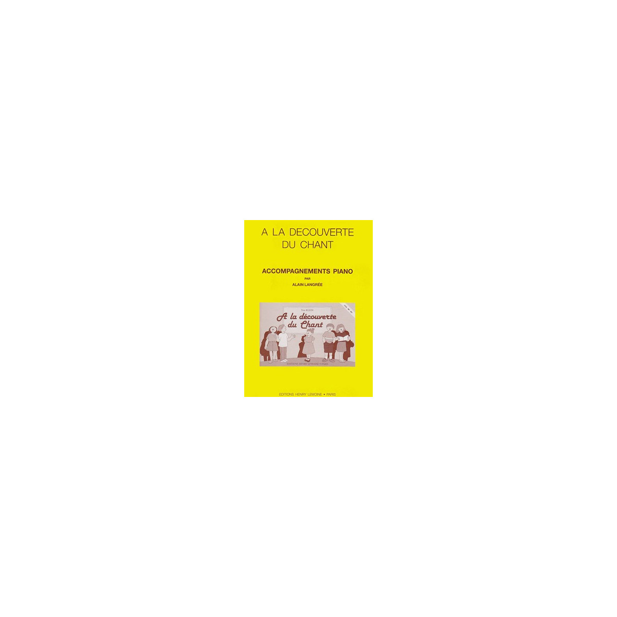 A la découverte du chant (acc. piano)