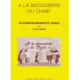A la découverte du chant (acc. piano)