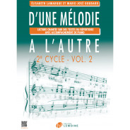 D'une mélodie à l'autre Vol.2 - 2ème cycle - Editions Henry Lemoine