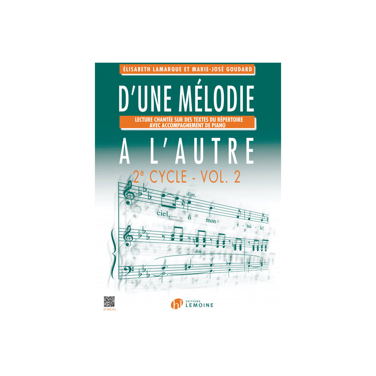 D'une mélodie à l'autre Vol.2 - 2ème cycle - Editions Henry Lemoine