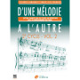 D'une mélodie à l'autre Vol.2 - 2ème cycle - Editions Henry Lemoine