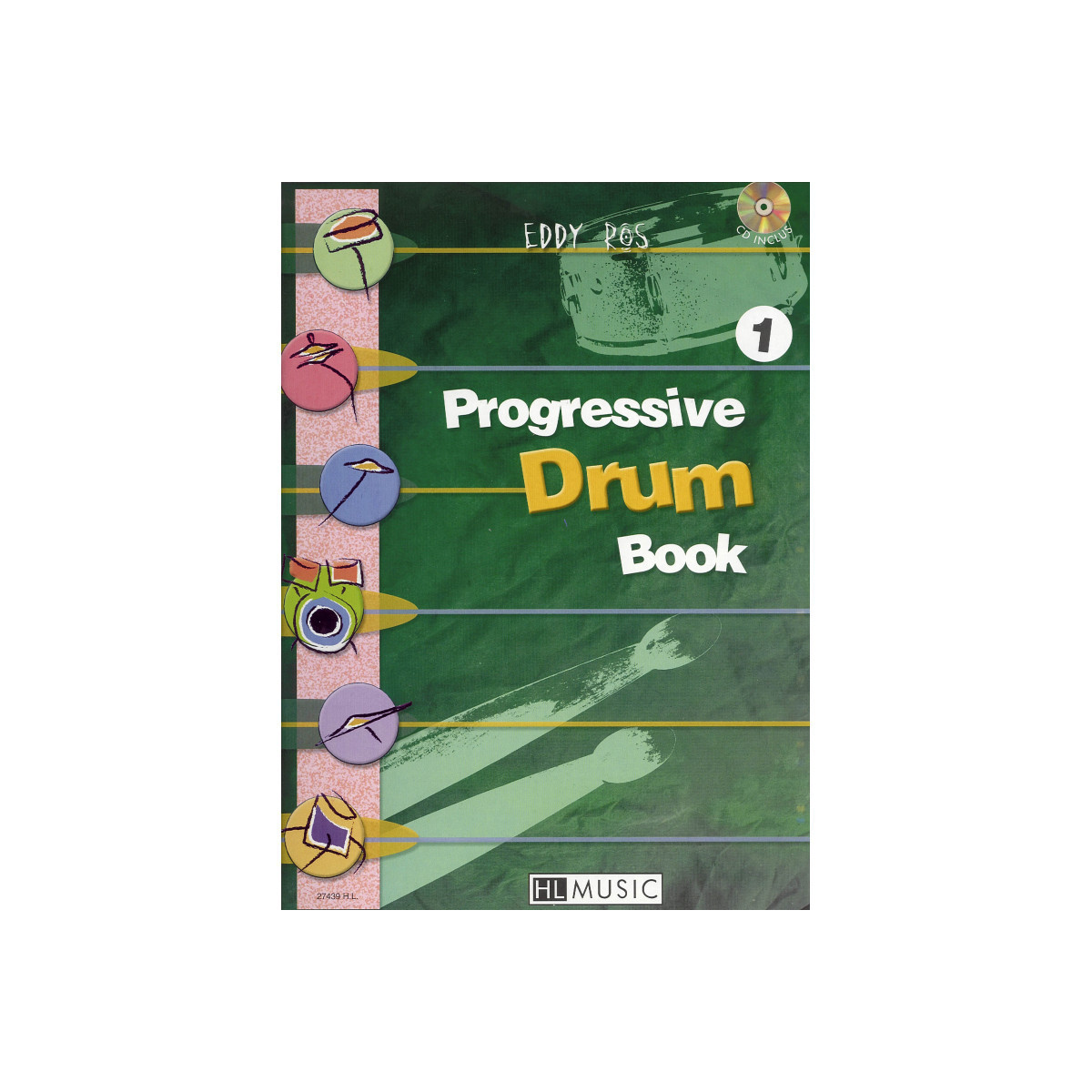 Eddy Ros : Progressive Drum Book 1