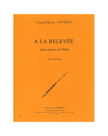 Claude-Henry Joubert : A la relevée