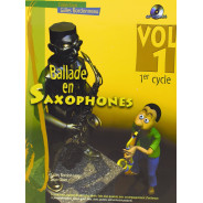 Gilles Bordonneau et Jean Guet : Ballade en Saxophones Cycle 1, Vol. 1