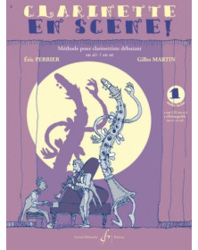 Eric Perrier et Gilles Martin : Clarinette En Scène - Volume 1