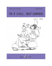 FM 3e cycle... Tout compris ! Livre 3 : Théorie