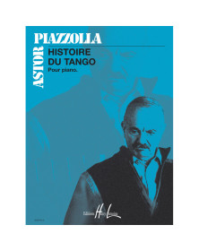 Histoire du tango - Piano - Astor Piazzolla - Henry Lemoine