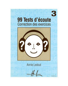 Annie Ledout : 99 Tests d'Ecoute Vol.3 - corrigés