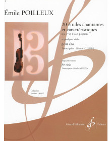 Emile Poilleux : 20 Études chantantes et caractéristiques pour Alto