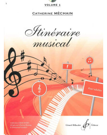 Catherine Mechain : Itinéraire Musical Vol. 1