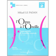 Mikaël Le Padan : L'opus à l'oreille Vol. 2