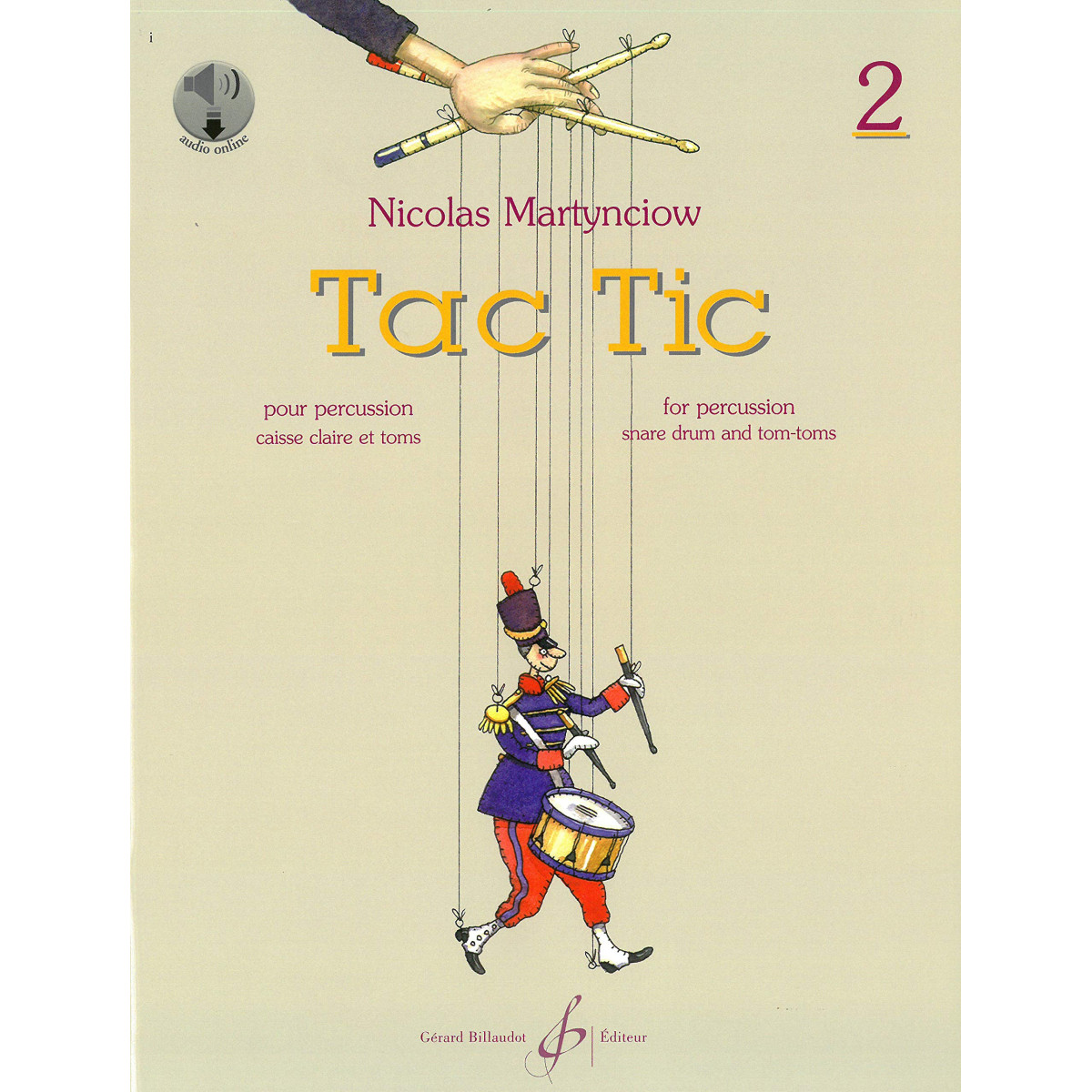 Tac Tic Vol. 2 - Nicolas Martynciow - Editions Gérard Billaudot