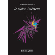 Dominique Hoppenot : Le Violon Intérieur