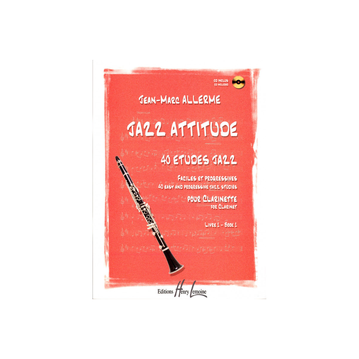 Jazz Attitude Vol. 1 - Clarinette - Jean-Marc Allerme - Henry Lemoine