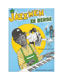 Charles-Henry : Jazzmen en herbe Vol.1