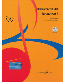 Emmanuel Gaultier : Ecoutez Voir ! Volume 3