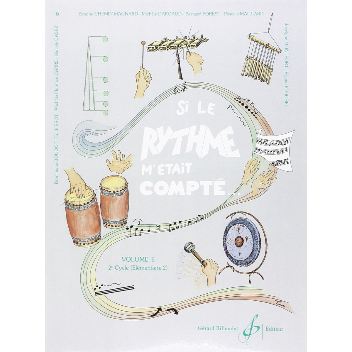 Si le rythme m’était compté Vol. 6